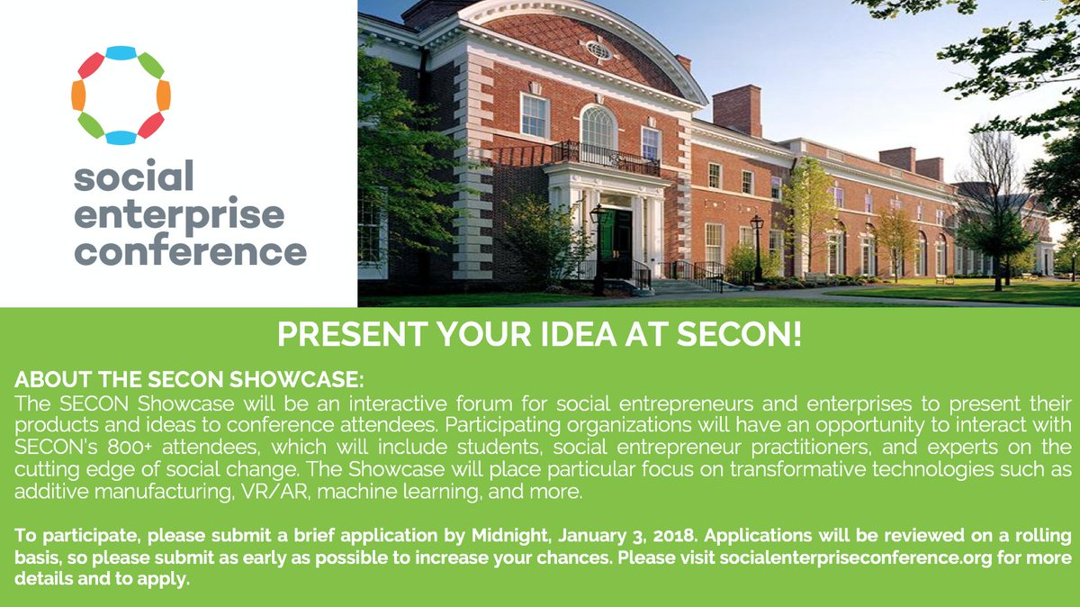 Don't miss the opportunity to apply for the Social Enterprise Conference at HARVARD showcase! Submit your application before January 3rd 2018!
Click on this link for more information! 
socialenterpriseconference.org/showcase/
