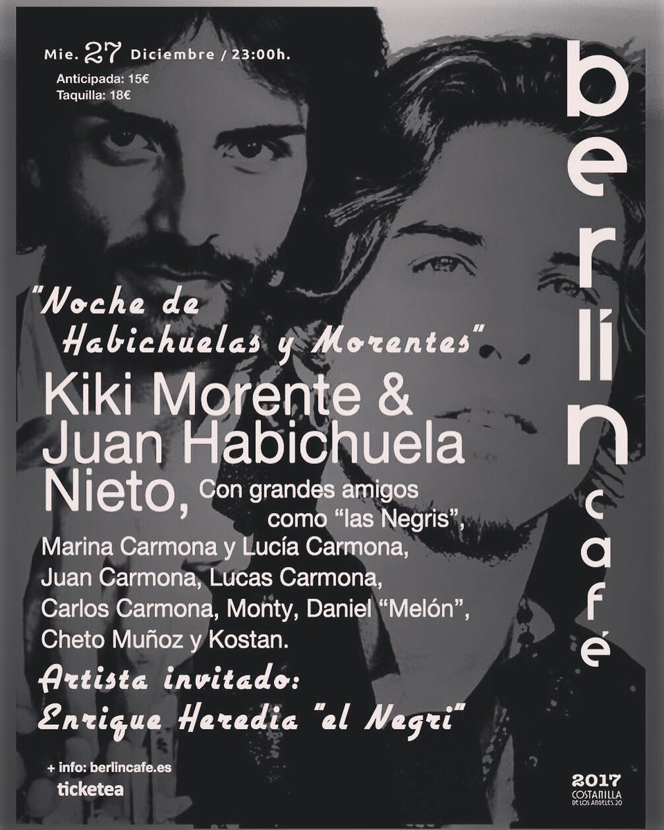 Noche de Habichuelas y Morentes con mi hermano @kiki_morente en café Berlín 
27 de diciembre os esperamos 😊
con muchas sorpresas para disfrutar en Navidad!!!con la Familia 🎄🎁🎸
Dios os bendiga siempre!🤗
