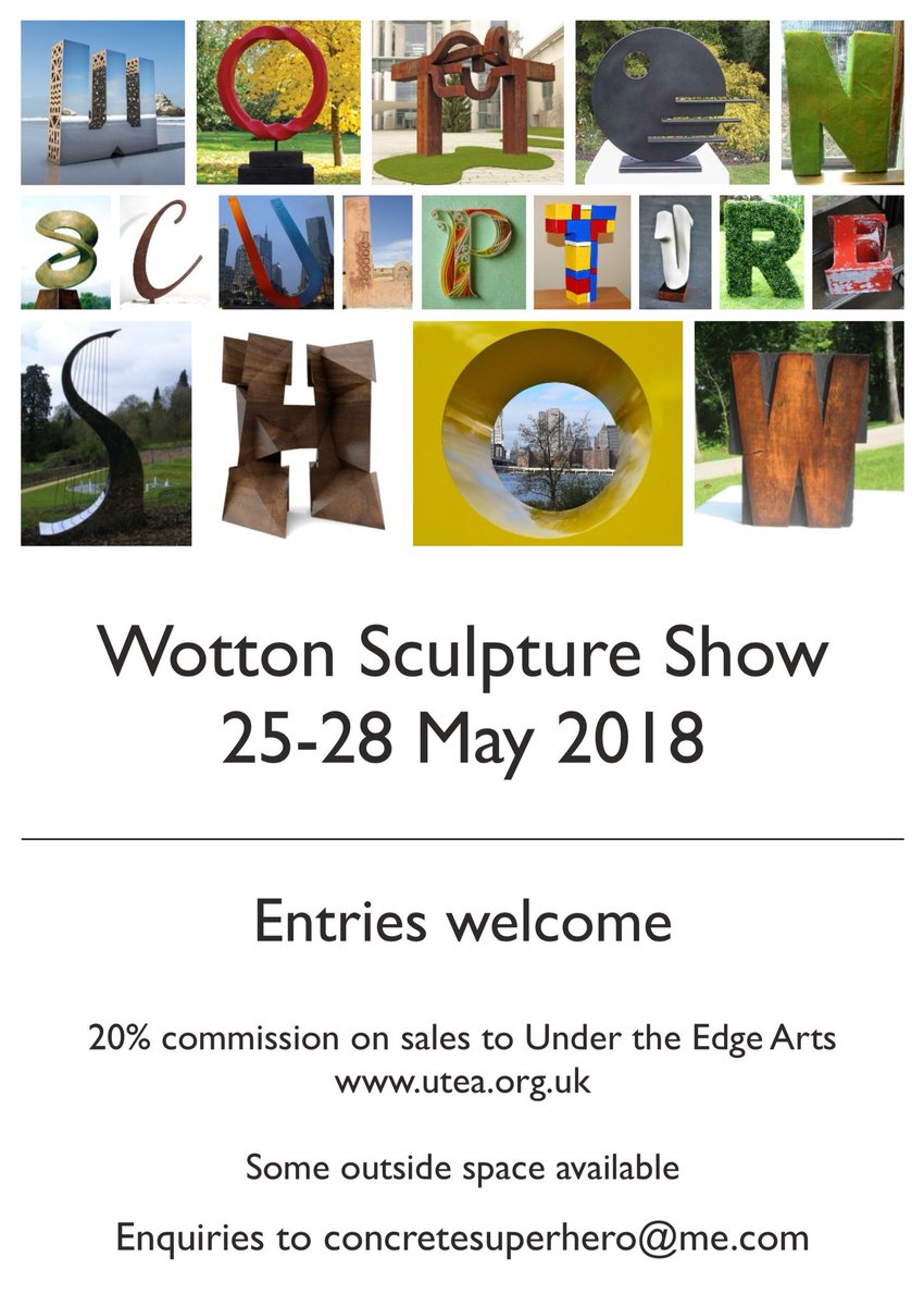 first announcement - Wotton Sculpture Show May 25-28 2018. Enquiries welcome.