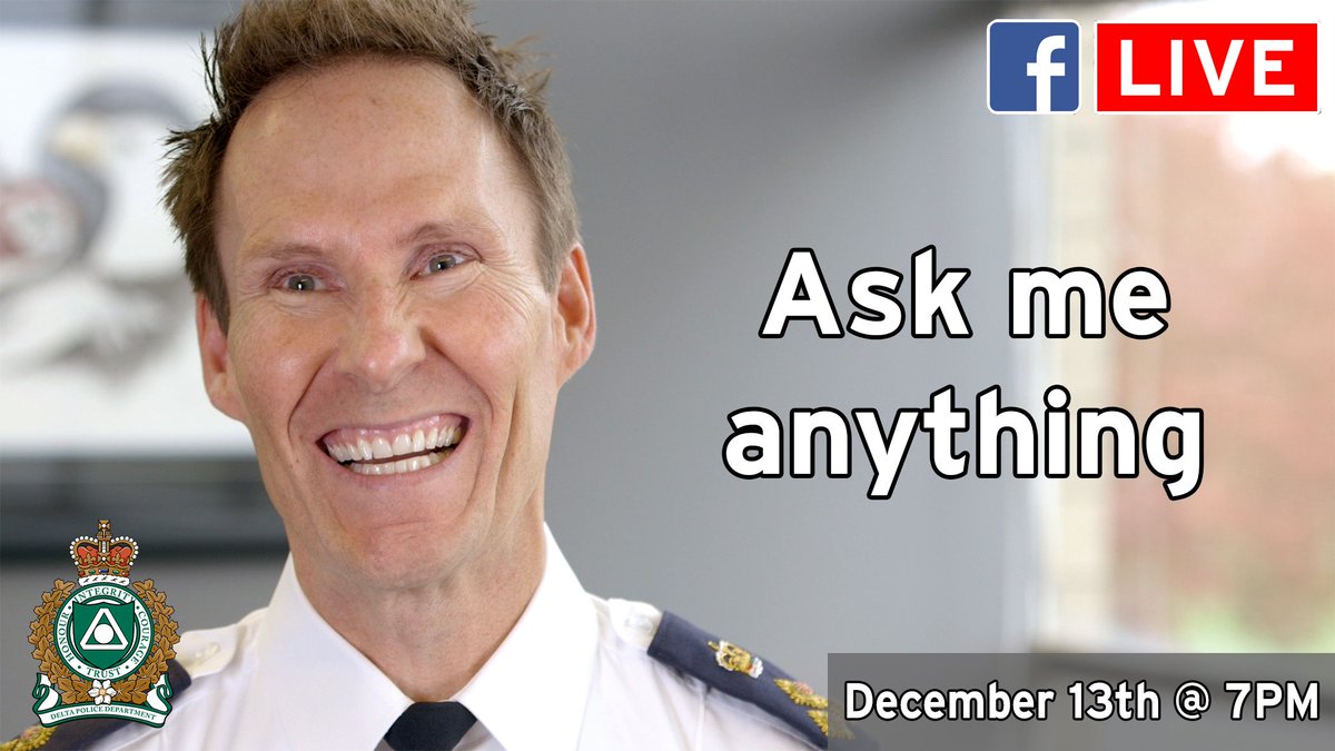 deltapolice's tweet photo. Join @ChiefNeilDubord on Wednesday December 13th for a Facebook Live! Send your questions to media@deltapolice.ca or send them through our Facebook. #CommunityEngagement #DPDLive https://t.co/Z4gpEMQV0Z