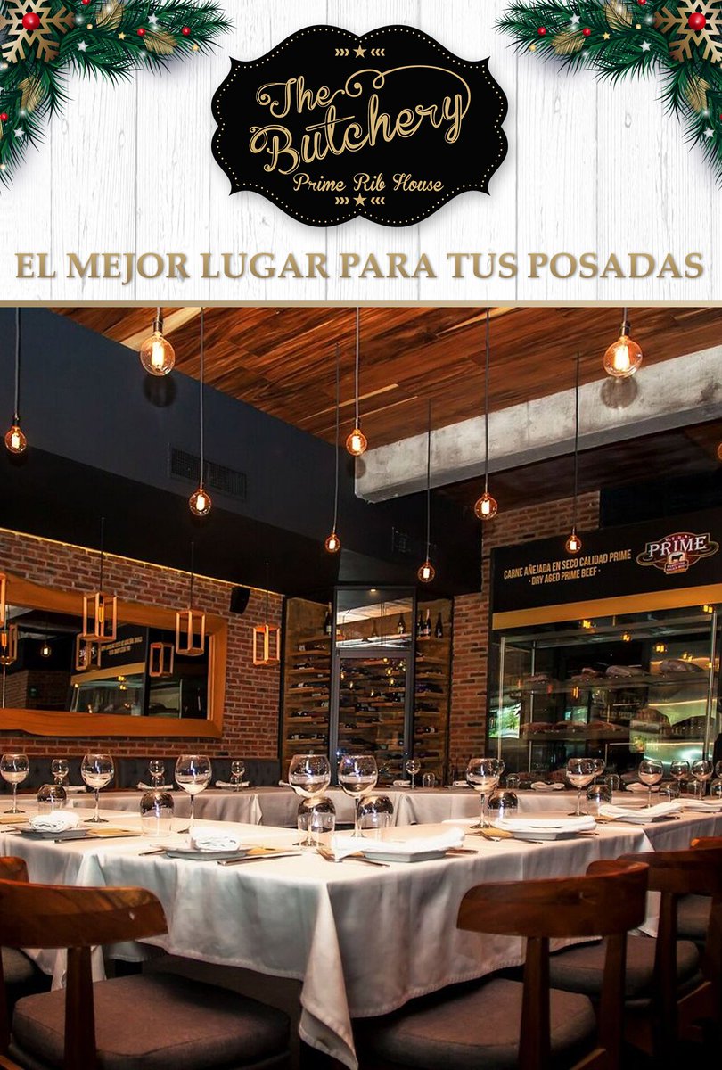 Te esperamos en el mejor PRIME RIB HOUSE de la ciudad y el mejor sitio para celebrar tus posadas. thebutcheryprime.com
RESERVACIONES Tel. 3615-9999 Estamos en Av. México 2929. #Guadalajara #Jalisco #Mexico
#TheButcheryGdl #ThePrimerRibHouse #primeribhouse #comerneguadalajara