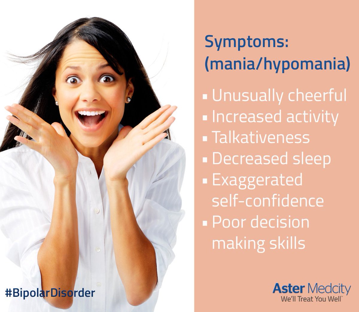 AsterMedcity14's tweet photo. The symptoms when emotionally high include increased activity, #talkativeness and poor #decision-making skills. #AsterMedcity https://t.co/xvv8Mq89I7