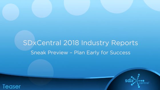 sdxtech's tweet image. Video: SDxCentral 2018 Research Calendar bit.ly/2nZN2rm #sdxcentral #video #webinar