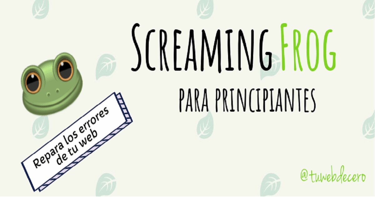 Screaming Frog: Guía de una herramienta Seo imprescindible buff.ly/2Cjckny