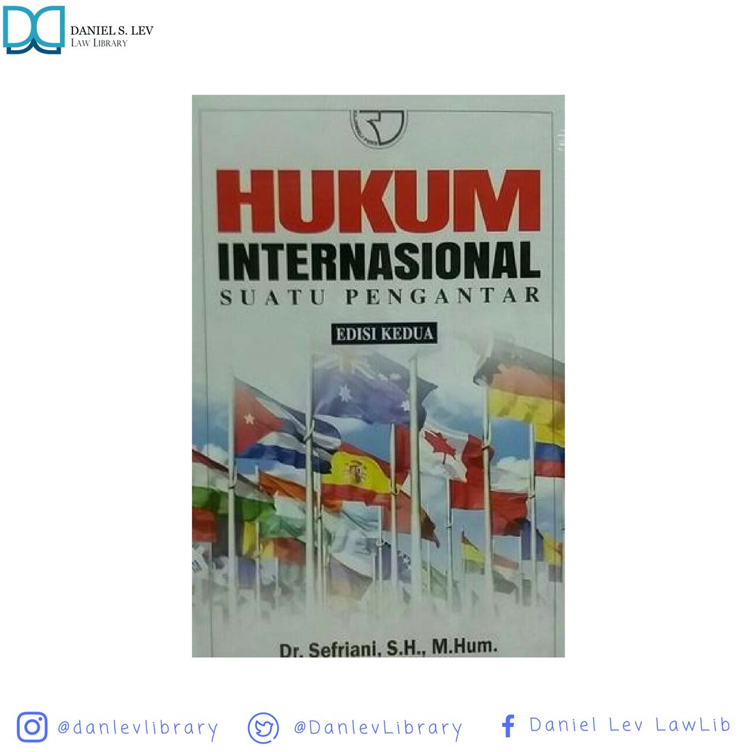 Well, berikut list bacaan minggu ini yang telah mimin rangkum :
1.       Hukum Internasional : Suatu Pengantar Karya Dr. Sefriani, S.H., M.Hum