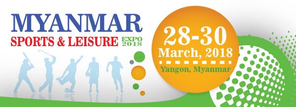 Your Access to Myanmar Sports and Leisure Industry market - Myanmar Sports &amp; Leisure Expo 2018