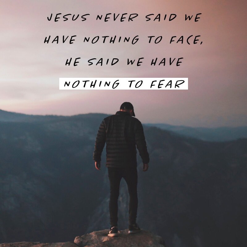 Jesus never said we have nothing to face, He said we have nothing to fear 🙌🏃‍♂️💨🔥🔥