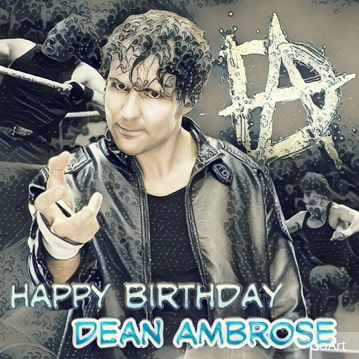 Happy birthday Dean Ambrose            