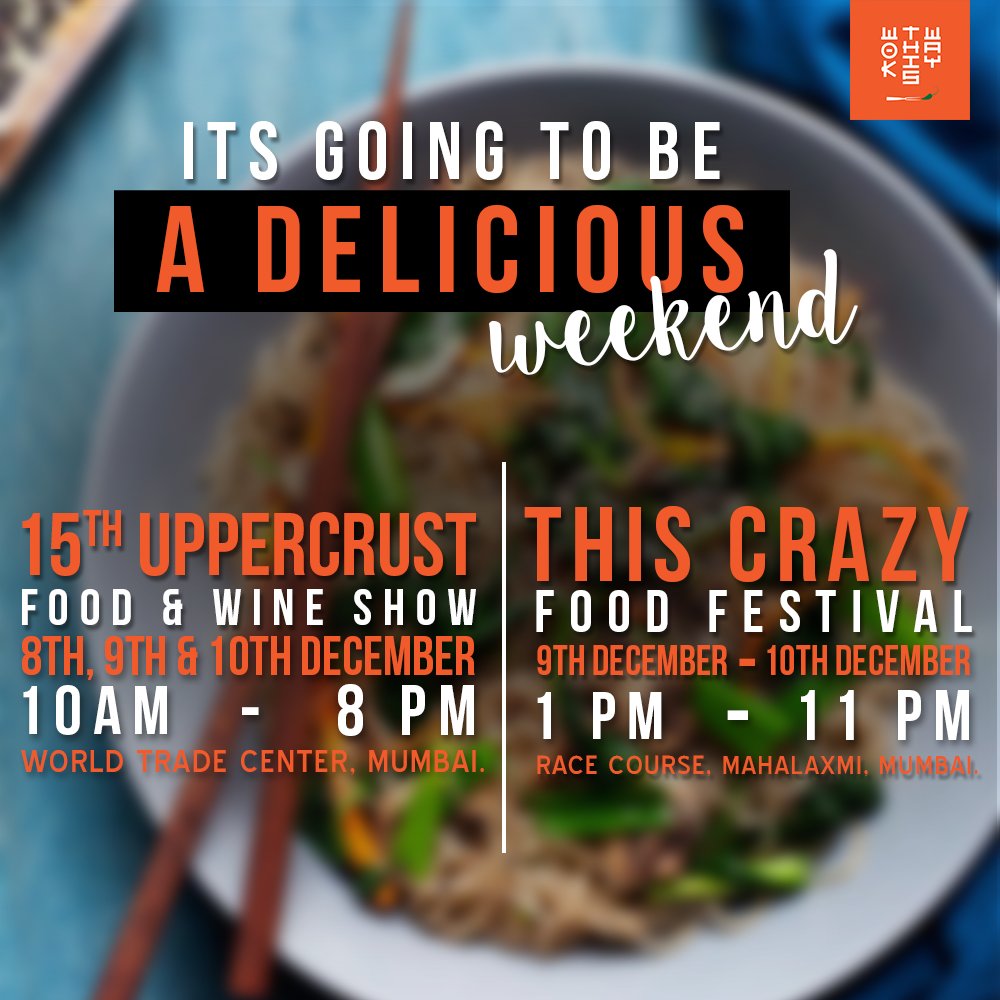 Here we go again! Events you CANNOT miss! With  fresh, hot delicious woks &amp; more
 <a href="/uppercrustmag/">UpperCrust India.</a> : 8th,9th &amp; 10th Dec at World Trade Center 
#ThisCrazyFoodFestival | Mumbai hosted by The A La Carte Company 9th &amp; 10th Dec at Race Course Mahalaxmi 
#MumbaiFoodies #WokThisWay