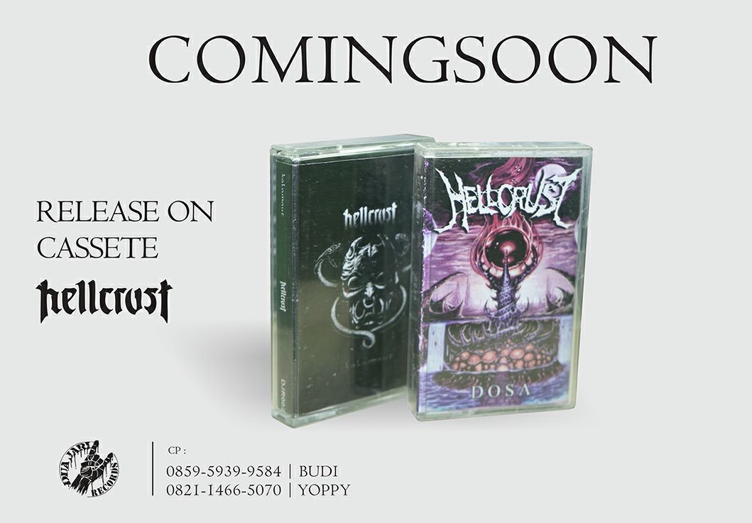Hellcrust Monster death metal from jakarta realease on cassette double tape only 100 copy.
Preorder di mulai dr sekarang