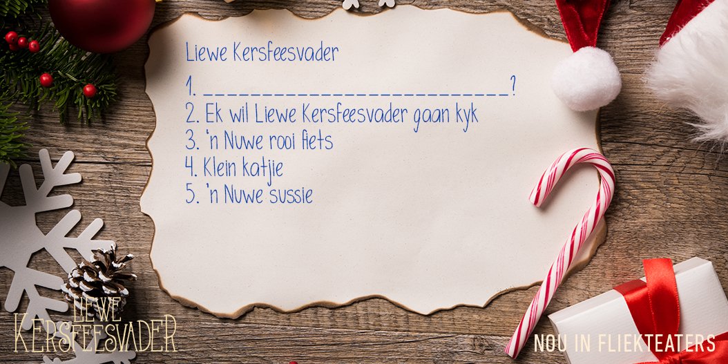 Liewe Kersfeesvader (@kersfeesvaderza) on Twitter photo Wat is bo-aan jou lys aan Kersfeesvader, anders as om Liewe Kersfeesvader te sien? Kaartjies: <a href="/sterkinekor/">Ster-Kinekor</a>: bit.ly/2mpqoYF. #LieweKersfeesvader #allesgaanokaywees
<a href="/DanelSnyman/">Danel Snyman</a> <a href="/milaguy/">mila guy</a> <a href="/milanmurray/">milan murray</a> @deanyboy08 <a href="/TerenceBridgett/">Terence Bridgett</a> @KykNETtv <a href="/FreshFlieks/">Fresh Flieks</a> <a href="/DekroPaints/">Dekro Paints</a> Wat is bo-aan jou lys aan Kersfeesvader, anders as om Liewe Kersfeesvader te sien? Kaartjies: <a href="/sterkinekor/">Ster-Kinekor</a>: bit.ly/2mpqoYF. #LieweKersfeesvader #allesgaanokaywees
<a href="/DanelSnyman/">Danel Snyman</a> <a href="/milaguy/">mila guy</a> <a href="/milanmurray/">milan murray</a> @deanyboy08 <a href="/TerenceBridgett/">Terence Bridgett</a> @KykNETtv <a href="/FreshFlieks/">Fresh Flieks</a> <a href="/DekroPaints/">Dekro Paints</a>