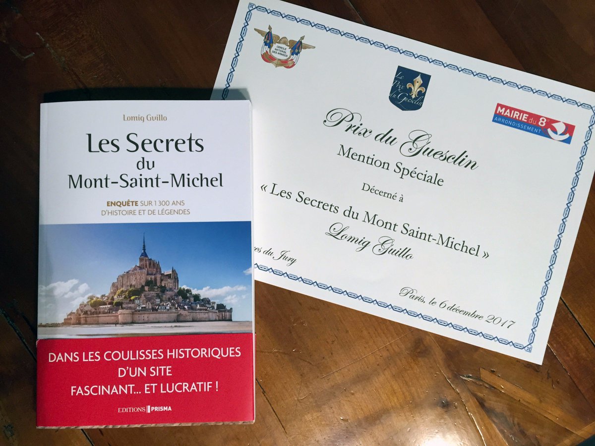Fier de faire partie des lauréats 2017 du prix Du Guesclin, remis hier à l'occasion du Salon de l'Histoire à Paris, aux côtés de Pierre Cornut-Gentille et de Jean-Louis Debré. Mon livre "Les Secrets du Mont-Saint-Michel y a reçu une Mention Spéciale du jury.