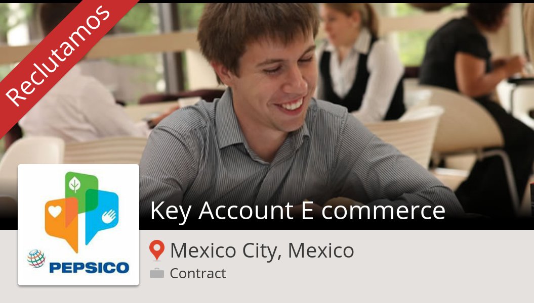 Hello_Jobs's tweet image. Check out this #job: #Key #Account E commerce at #PepsiCo in #MexicoCityMexico workfor.us/pepsico/4t3li