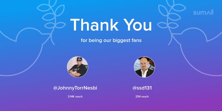 Our biggest fans this week: <a href="/JohnnyTorrNesbi/">JohnnyTorrNesbitt, MBA</a>, <a href="/ssd131/">Steve Dougherty</a>. Thank you! via sumall.com/thankyou?utm_s…