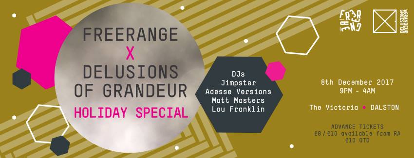 JaguarShoesCo's tweet photo. TOMORROW (FRI 08 DEC) @VICTORIADALSTON - FREERANGE x DELUSIONS of GRANDEUR Holiday Special 9pm-4am / £10 advance from: https://t.co/4RjpZ42U3y - A blend of proper #house and #deep, dubby #disco!
.
.
#disco #house #dub #deephouse #deephousemusic #deephousevibes #dubhouse #dubdisco https://t.co/vE3y2AYN6h