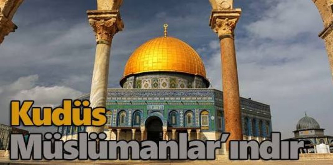 Kudüs, şehir değildir. O; dindir, imandır, davadır, heyecandır, simgedir, ölçüdür. Onunla ölçeriz cihat tutkumuzu.

#ilkkıble
#KudüsOnurumuzdur
#Kudüsİslamındır
#KuduseSahipCik