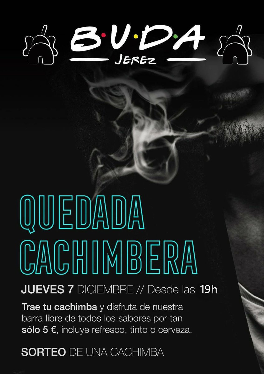❗❗CAMBIO DE HORA❗❗Que te parece una quedada cachimbera esta tarde a partir de las 19h??? #budajerez #cachimbas #muchohumito