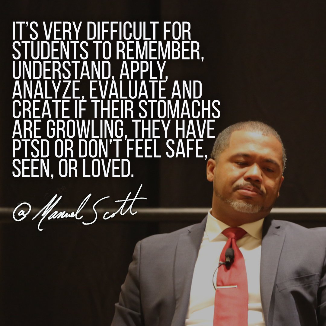 ManuelScott's tweet photo. It’s very difficult for students to remember, understand, apply, analyze, evaluate and create if their stomachs are growling, they have PTSD or don’t feel safe, seen, or loved. https://t.co/tBCH4Cr2MA