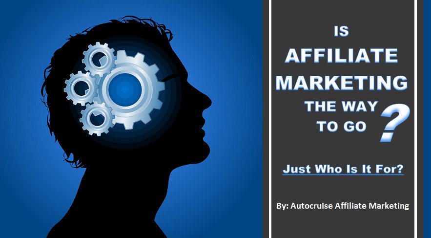 Andy_KSY's tweet photo. Is Affiliate Marketing The Way To Go? Just Who Is It For?  >>  https://t.co/U4bCfN8x0w https://t.co/C7tiE0qTDR