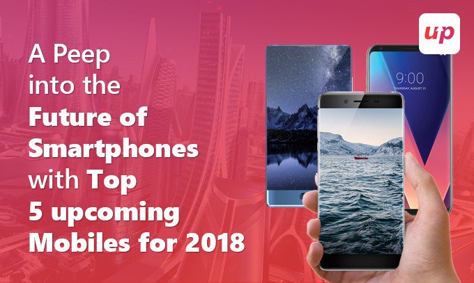 FluperOfficial's tweet image. The list of top 5 upcoming mobiles 2018 will keep us prepared with our funds if we at all wish to accentuate out #smartphone experience with a new set : bit.ly/2BcBDKx #iPhoneapplicationdevelopers #Androidapplicationdevelopment #mobileappdevelopment #mobileappdevelopers