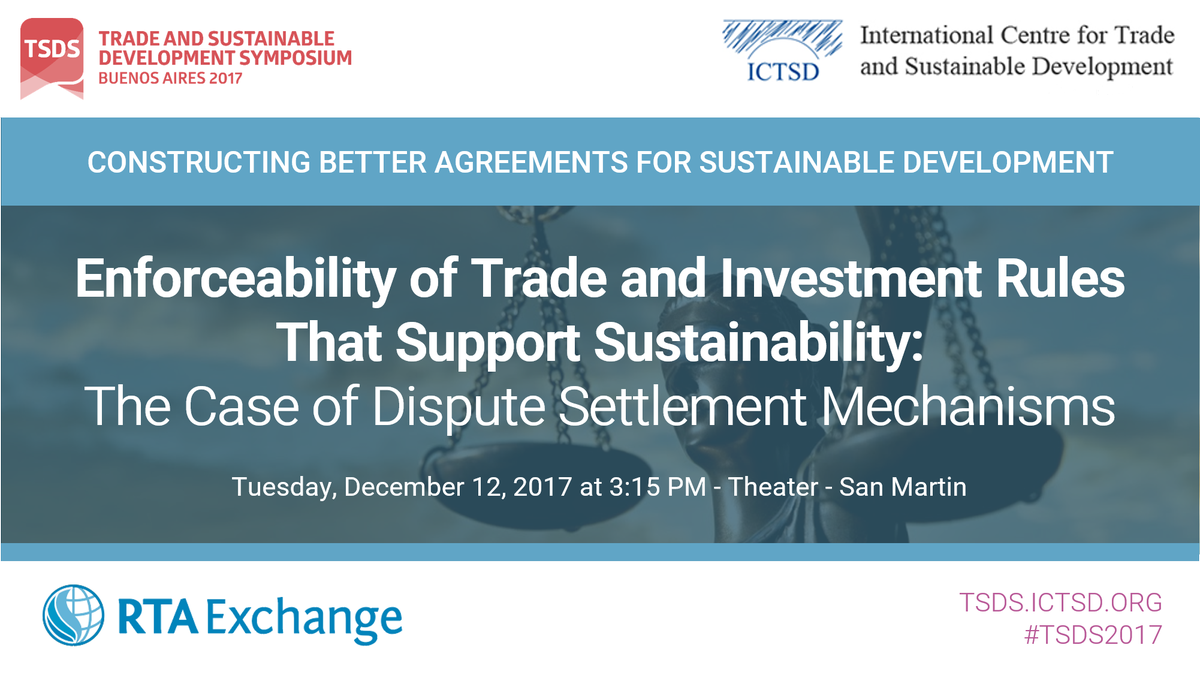ICTSD's tweet photo. Join us at #TSDS2017 to discuss #DisputeSettlement Mechanisms &amp; systemic options for enforcing #trade &amp; #investment rules that support #sustainability. Last chance to register online: https://t.co/ukLGXHkLn9 https://t.co/B1lAdBuNjO