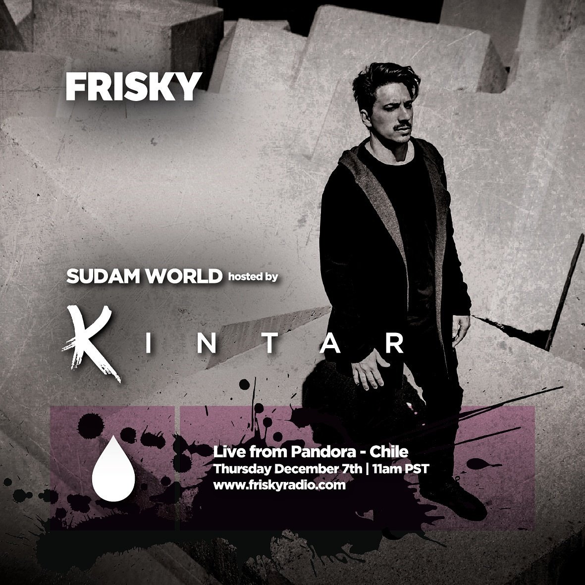 Enjoy NOW on <a href="/friskyradio/">FRISKY</a> <a href="/DJKINTAR/">KINTAR</a> special 2hs Live set from Chile