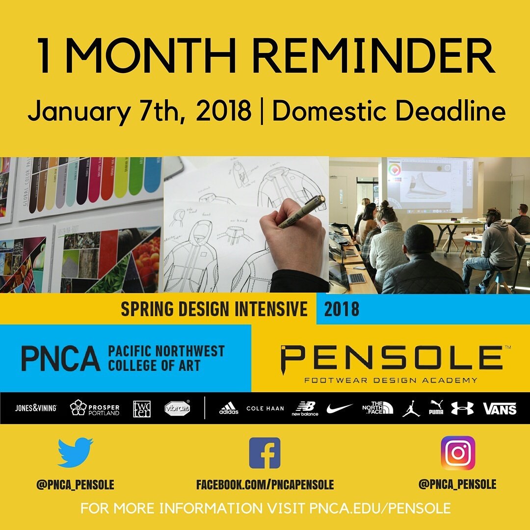 Only ONE MONTH left to apply for the PNCA | PENSOLE Spring '18 Design Intensive! 

Join us in 1 of 3 tracks:

-Color and Materials

-Footwear 

-Functional Apparel and Accessories 

Apply online at pnca.edu/pensole