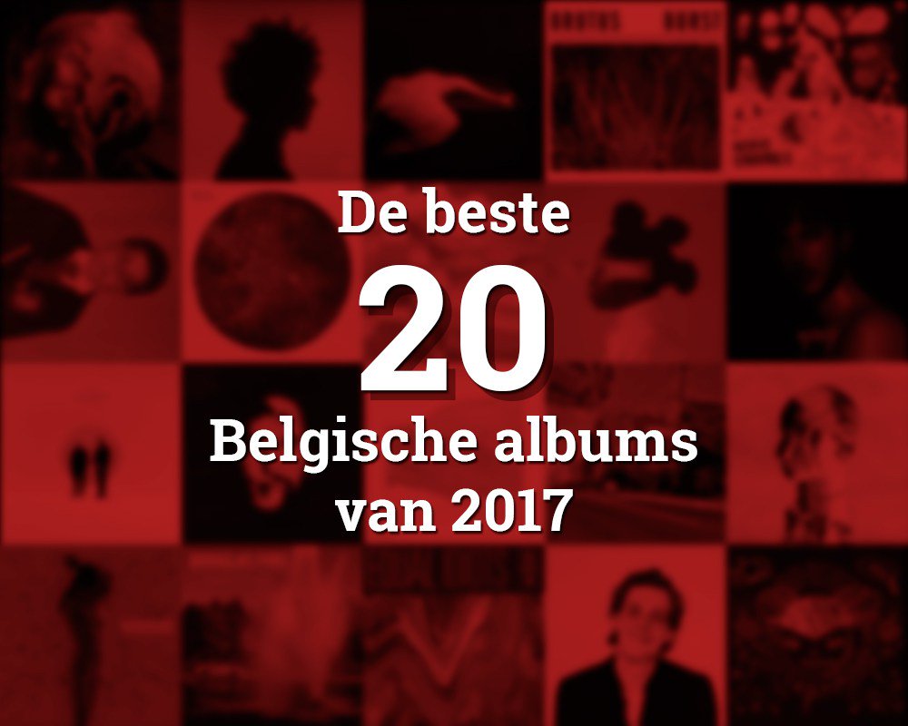 De twintig beste Belgische platen van 2017? Die ontdek je vandaar op onze site! dansendeberen.be/2017/12/07/bes…
