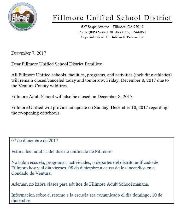 Fillmore Unified (@fillmoreusd) on Twitter photo Fillmore Unified schools, facilities, programs, and activities (including athletics) will remain closed/canceled today and tomorrow, Friday, December 8, 2017 due to the Ventura County wildfires. Fillmore Unified schools, facilities, programs, and activities (including athletics) will remain closed/canceled today and tomorrow, Friday, December 8, 2017 due to the Ventura County wildfires.