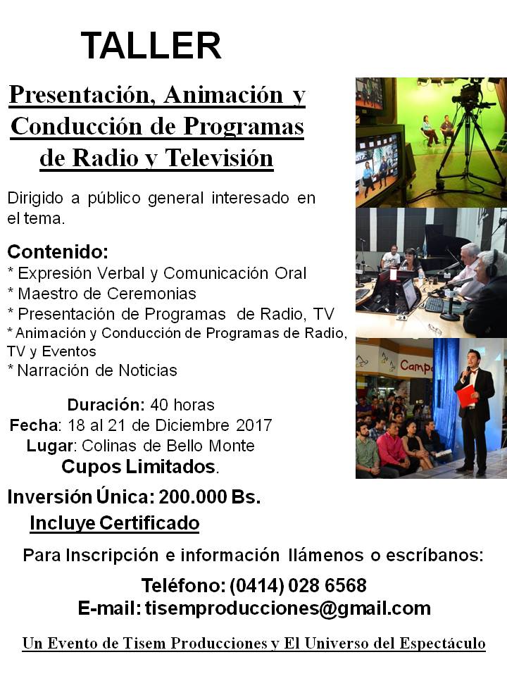 MagazineLight's tweet photo. @doblajeVe #Animación #Narración y #Locución Taller Presentación, Animación y Conducción de Programas de #Radio y #Televisión #18Dic al #21Dic +info: Telf (0414) 028 6568 o al correo: cursosytallerestecnicos@gmail.com https://t.co/7ajmv0EpAY