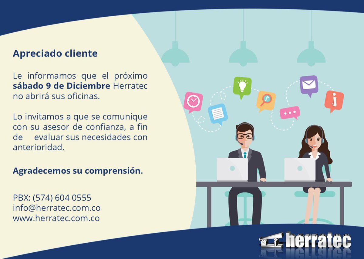 Herratec's tweet photo. Apreciado cliente:
Le informamos que el próximo sábado 9 de Diciembre, Herratec no abrirá sus oficinas. 
Lo invitamos a que se comunique con su asesor de confianza a fin de evaluar sus necesidades con anterioridad . https://t.co/n0DF8lHEIK