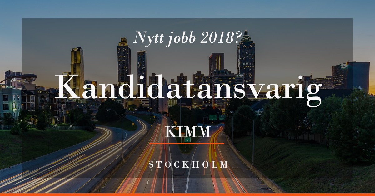 KIMMRekrytering's tweet photo. Nytt jobb 2018? Kandidatansvarig till KIMM! https://t.co/j6bbVQVKfY by @kimmrekrytering https://t.co/99BmW5YsbK