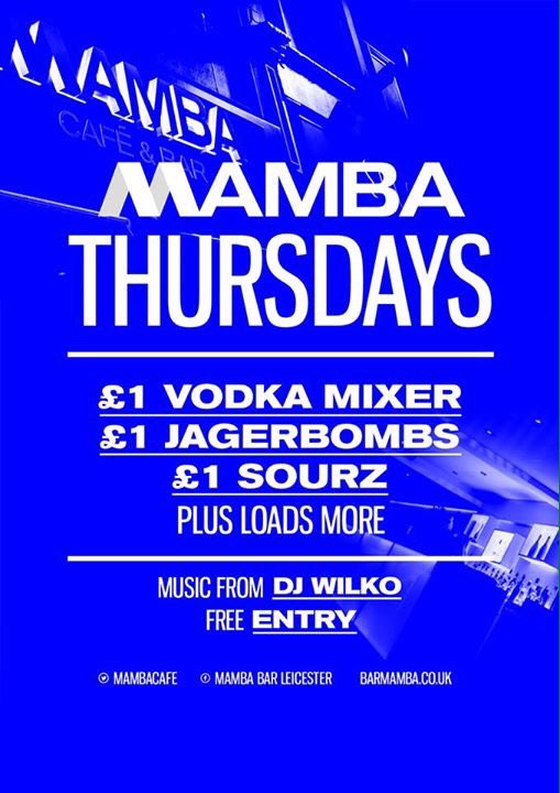 DannyNshotz's tweet photo. TONIGHT!!
Mamba Thursdays
Huge Β£1 drinks menu:
Β£1 Vodka Mixers
Β£1 Jagerbombs
Β£1 Sourz
+ loads more
#OnePoundDrinks #Sourz #Jagerbombs #DJWilko
#MambaLeicester @djwilkouk @mambacafe https://t.co/6tZJvPQlAR