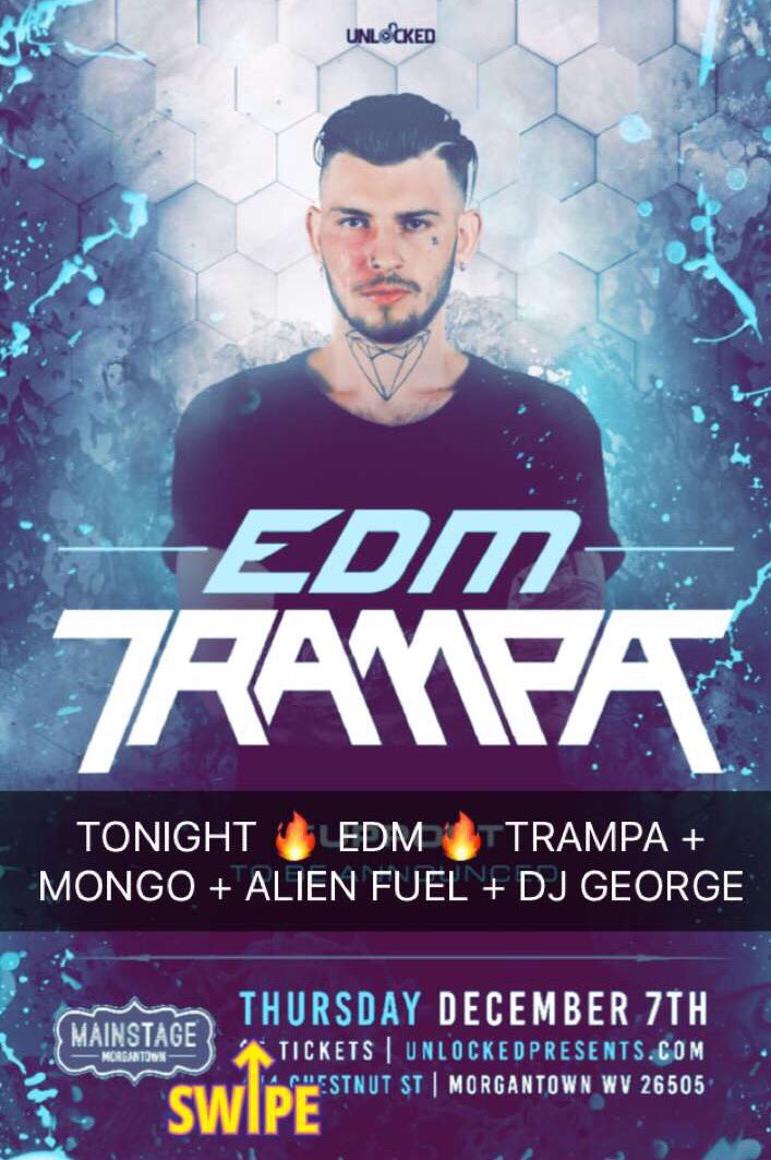 😎🔥 RT for a chance to win 4 tickets • TONIGHT • <a href="/TrampaMusic/">Trampa</a> • Mongo • Alien Fuel • DJ George • Get $15 tickets at MainstageWV.com • Doors open at 9pm 🔊