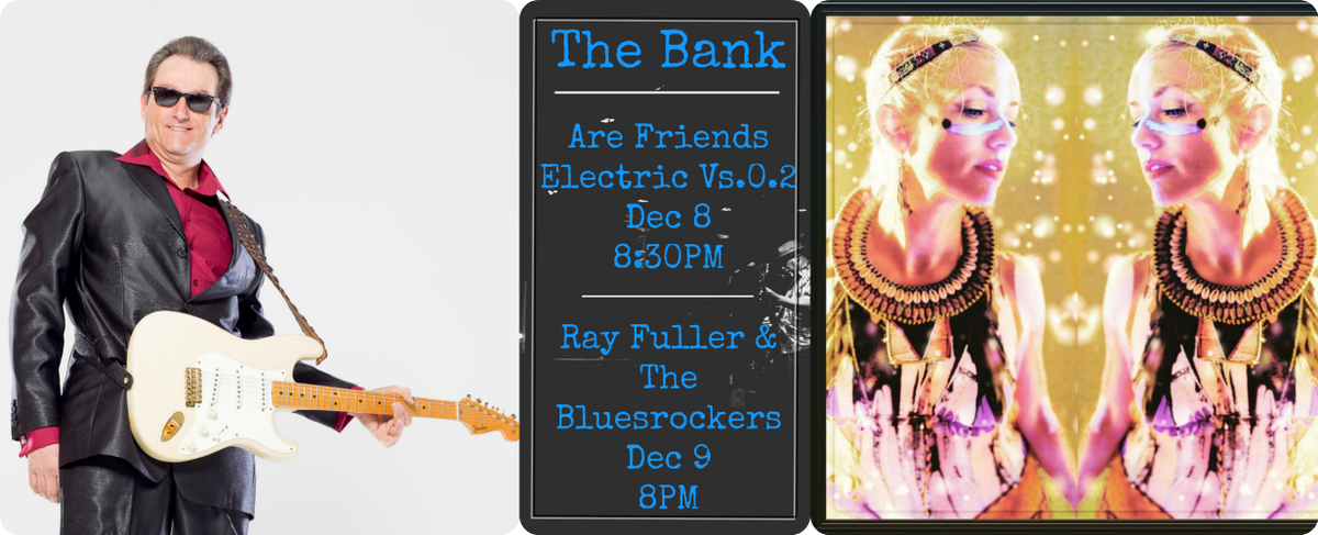 BankandBlues's tweet photo. This weekend’s line up CANNOT be missed! 
Check out Are Friends Electric Vs.0.2's Friday @ 8:30PM!
Then our #SaturdayShow is Ray Fuller &amp; The Bluesrockers @8pm!
#AreFriendsElectric #AFE #RayFuller #TheBluesRockers #TheBank @AFElectric @RayFullerBlues https://t.co/svkBTyb5qu