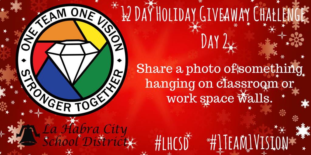lhcsdchat's tweet photo. It's Day 2 of the 12 Day Holiday Giveaway Twitter Challenge! Can't wait to see your tweets! #lhcsd #1Team1Vision @lhschools @DrC_LaHabra @DHSoto @peerlessgreen https://t.co/iEZ0HTC5ON