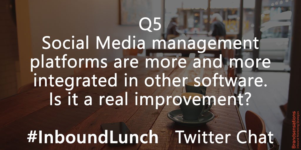 Brandsensations's tweet photo. Q5 Social Media management platforms are more and more integrated in other software. Is it a real improvement? #InboundLunch https://t.co/LpreRau0rq