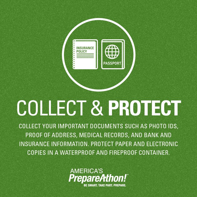 Collect your important documents such as photo IDs, proof of address, medical records, and bank and insurance information.  Protect paper and electronic copies in a waterproof and fireproof container.