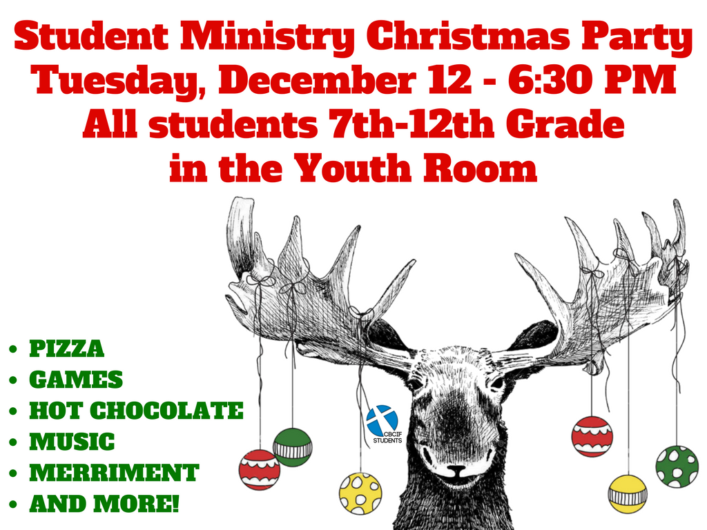 CBCIFstudents's tweet photo. Join us for a Christmas Party next Tuesday, December 12 at 6:30 PM. All students in grades 7-12 are welcome. #CBCIFstudents https://t.co/TvTYwwGVeU
