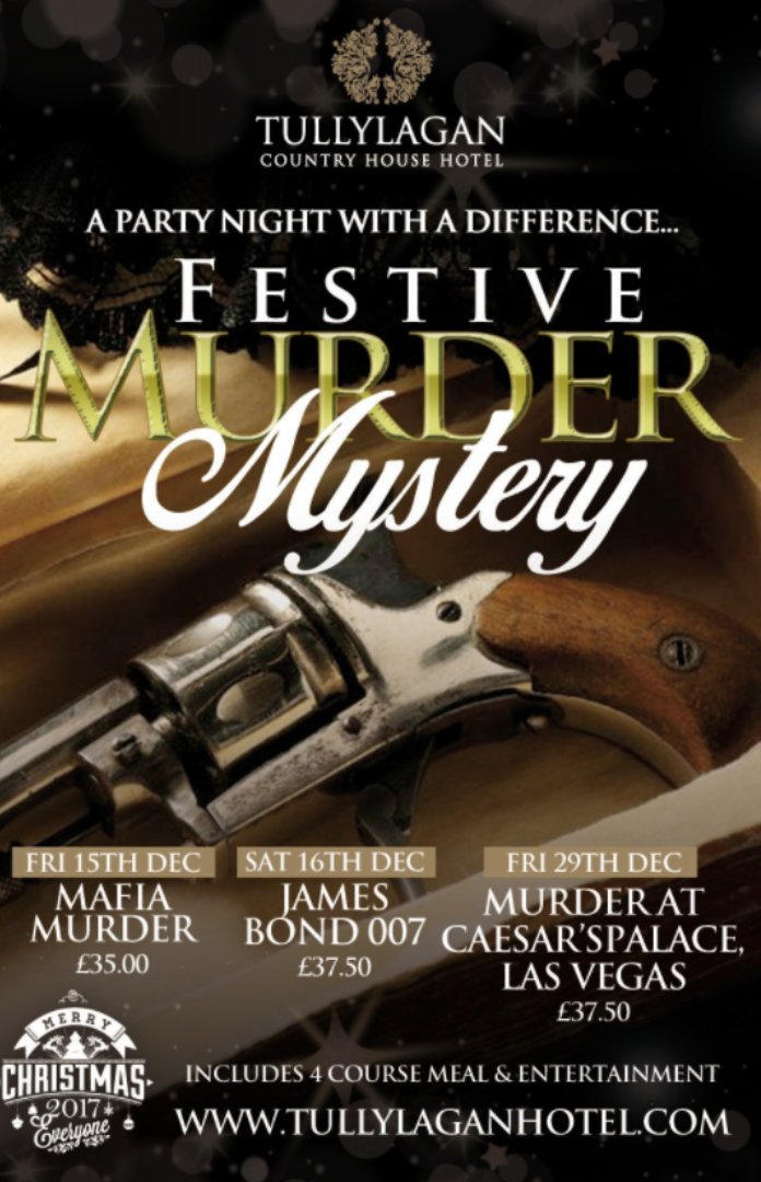 We've a few spaces left for our murder mystery night on Saturday 17th December! #TullylaganHotel #Belfasthour <a href="/BelfastHourNI/">#BelfastHour</a>