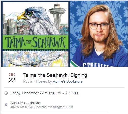 lucaspkok's tweet photo. I am very excited to announce my first #TaimatheSeahawk event in #Spokane @auntiesbooks on Friday, Dec. 22nd!
#goHawks #Seahawks #kidlit https://t.co/6A9C4Eiwet