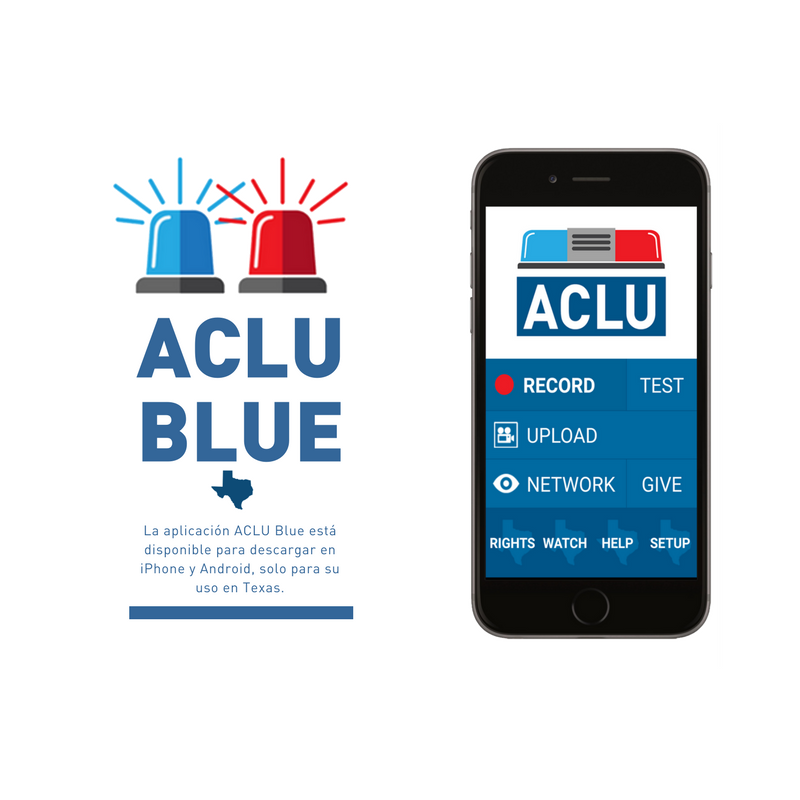 ACLUTx's tweet photo. En el estado de Texas, tiene el derecho de grabar sus interacciones con la policía. Descargue por gratis la aplicación #ACLUBlue ahora. https://t.co/HtTJsUYs3E https://t.co/4loMycw2vO