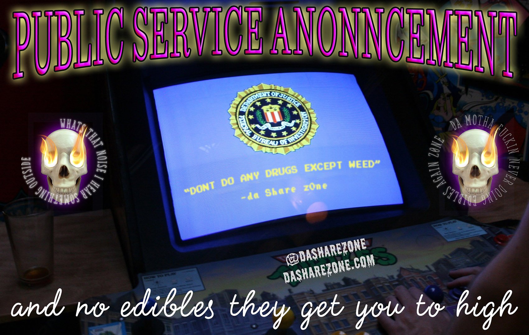 DON,T DO DRUGS EXCEPT FOR WEED https://t.co/pOwVycTn1v --ADMIN