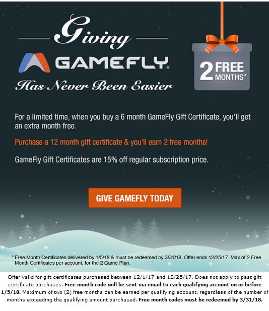 Cheap Ass Gamer on X Up to 2 Free Months of GameFly with Gift Subscription Purchase via GameFly. Free Month code will be Sent via Email to Each Qualifying Account on or