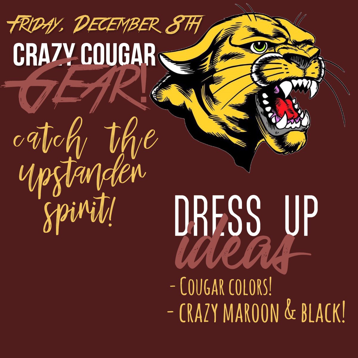 Time to get crazy! Dress up in your crazy maroon and black cougar gear for the last day of anti-bullying week! 🐾