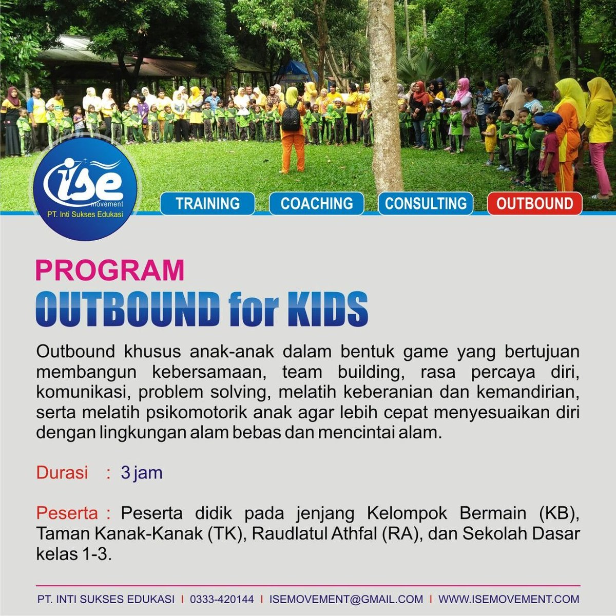 ise_movement's tweet photo. Outbound untuk anak-anak bertujuan untuk melatih kemampuan dan perkembangan anak baik secara fisik maupun mental.
Peserta: siswa KB, TK, RA, dan SD kelas 1-3
Durasi: 3 jam
Info & kerjasama hub:
ISE Movement 0333-420144, 082232323077 (siti)
#isemovement #outboundkids https://t.co/vxVahBBYaK