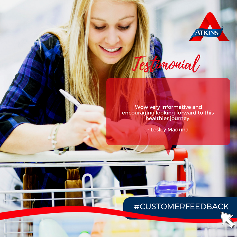 Atkins_SA's tweet photo. #FeedbackFriday We love reading about our #AtkinsCommunity's successes with this lifestyle and how much our advice and products have helped in the process! Share your stories with us! 

#lowcarbcurious #lowcarb #lowsugar #Carbconscious https://t.co/XjrH5wIvZL