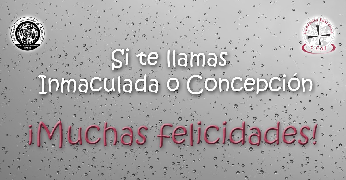 AAAStaCatalina's tweet photo. Felicidades en su día a todas nuestras Inmaculadas y Concepciones, en especial a la directora de nuestro querido colegio, la Hna. Concepción
#AAAStaCatalina #FEFColl #FEFCMadrid #SiempreSerásCatalinx #InmaculadaConcepción https://t.co/H5b1SVj3h1