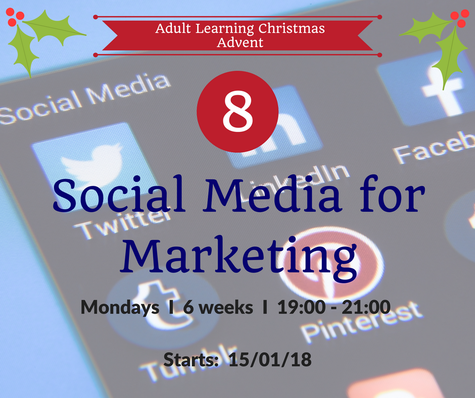 Adult Learning #AdventCalendar Door No.8... #SocialMedia for #Marketing ow.ly/h6PQ30gZLsR