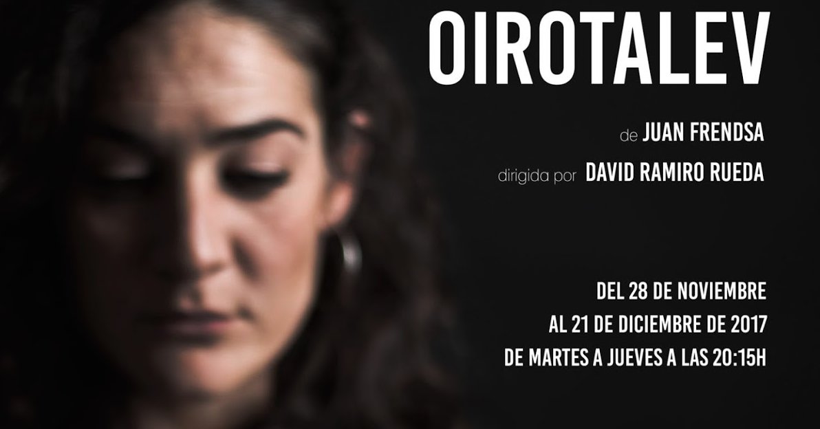 Ismael Lomana trae su #crítica de Oirotalev, obra que puede verse en @intemperieteatr de Madrid ow.ly/mf0i30h5Nu8 @Dramirorueda #Oirotalev @juanfrendsa <a href="/Martin_Aslan/">martin aslan</a>  <a href="/LluisaValldaura/">Lluïsa Valldaura</a> #TamaraCasellas #LuisDeSannta <a href="/ilomana/">Isma</a>